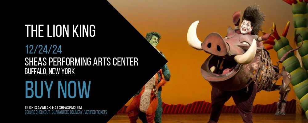 The Lion King at Sheas Performing Arts Center