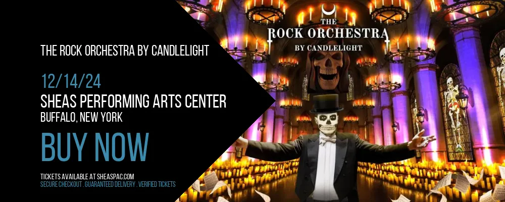 The Rock Orchestra By Candlelight at Sheas Performing Arts Center